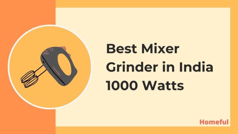 best mixer grinder in india 1000 watts
