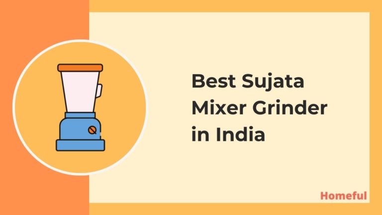 Best Sujata Mixer Grinder in India