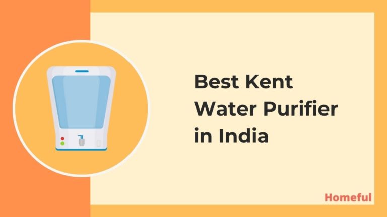 Best Kent Water Purifier in India