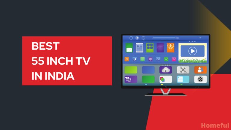Best 55 Inch TV in India