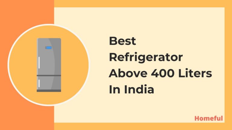 best refrigerator above 400 litres in india