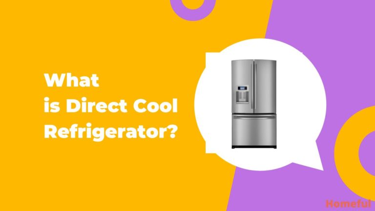What is Direct Cool Refrigerator