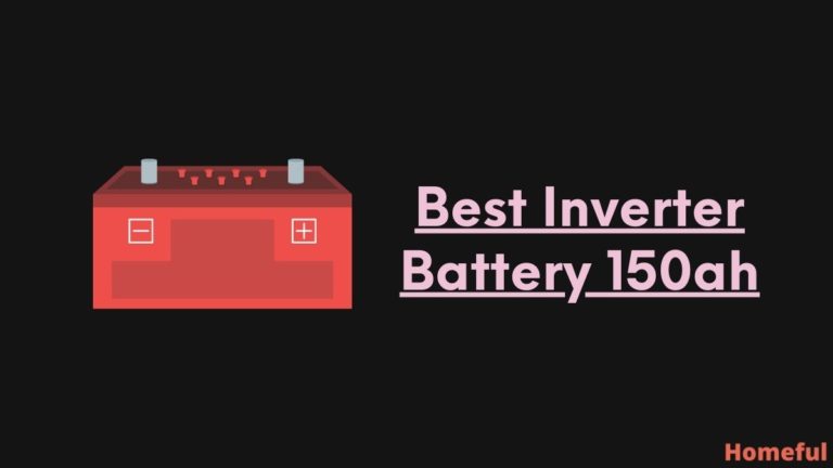 best inverter battery 150ah